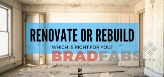 Is It Best to Renovate or Rebuild a Property?